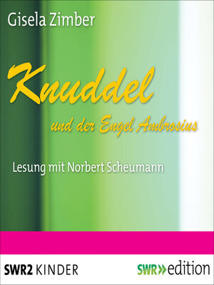 cover image of Knuddel und der Engel Ambrosius